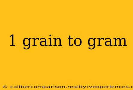 1 grain to gram