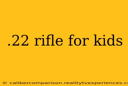 .22 rifle for kids