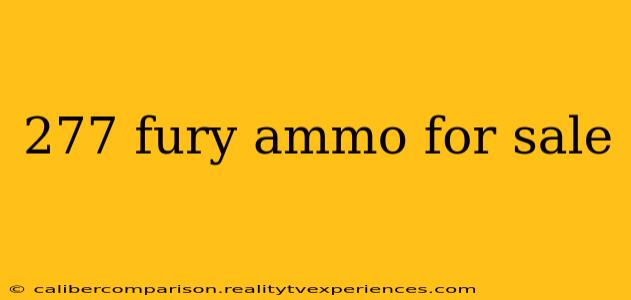 277 fury ammo for sale