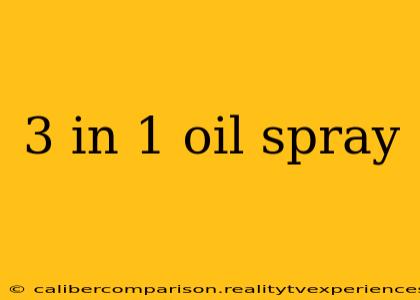 3 in 1 oil spray