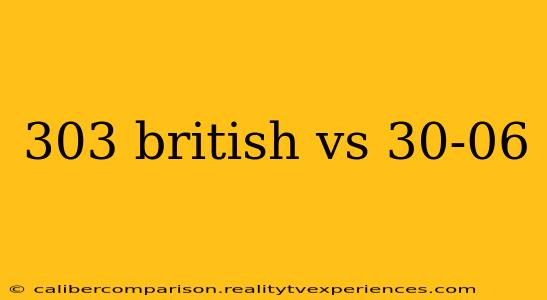 303 british vs 30-06