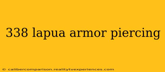 338 lapua armor piercing