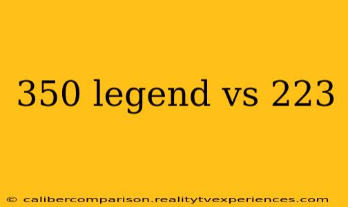 350 legend vs 223