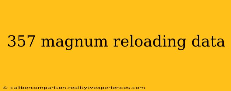 357 magnum reloading data