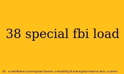 38 special fbi load