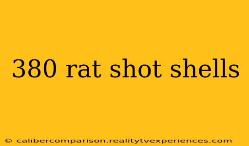 380 rat shot shells