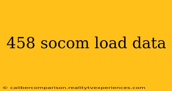 458 socom load data