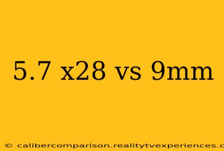 5.7 x28 vs 9mm