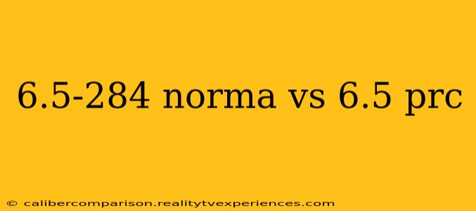 6.5-284 norma vs 6.5 prc