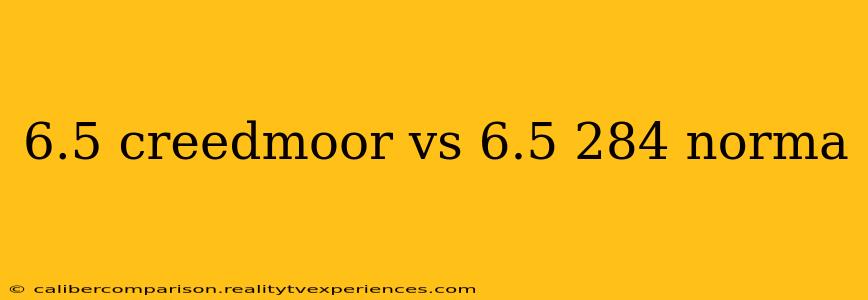 6.5 creedmoor vs 6.5 284 norma