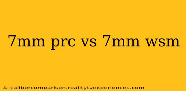 7mm prc vs 7mm wsm