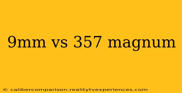 9mm vs 357 magnum