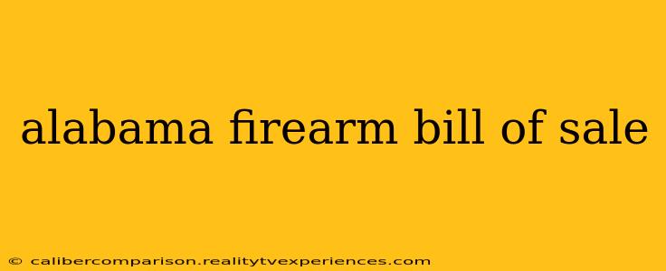 alabama firearm bill of sale