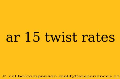 ar 15 twist rates