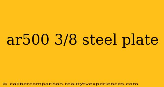 ar500 3/8 steel plate