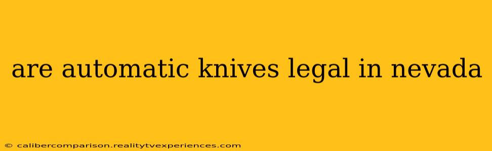 are automatic knives legal in nevada