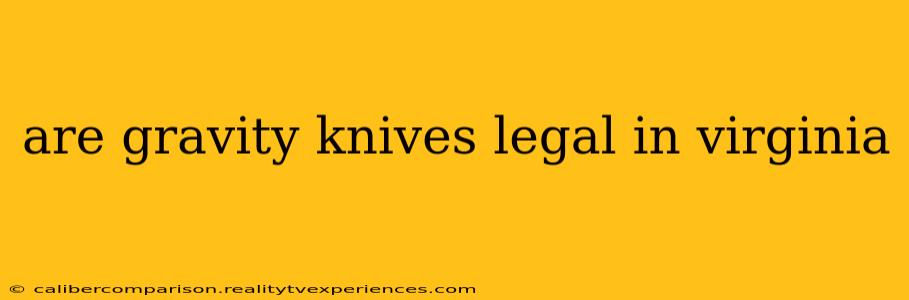 are gravity knives legal in virginia