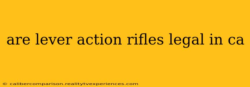 are lever action rifles legal in ca