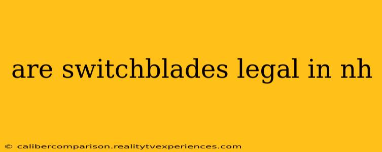 are switchblades legal in nh