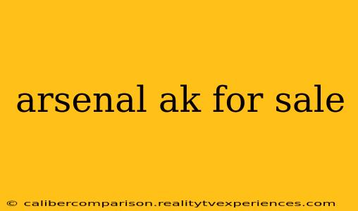 arsenal ak for sale