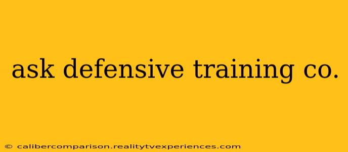 ask defensive training co.