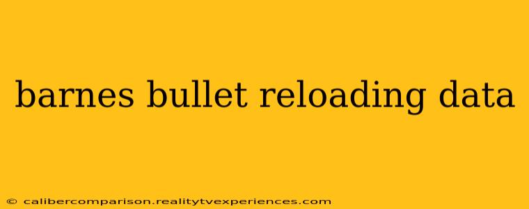 barnes bullet reloading data