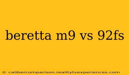 beretta m9 vs 92fs