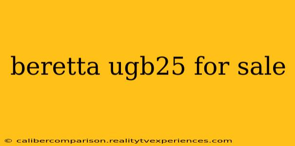 beretta ugb25 for sale