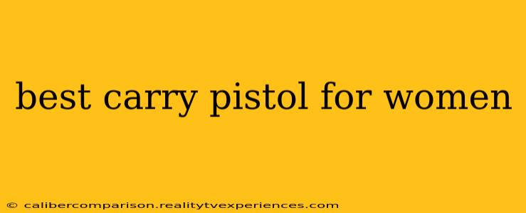 best carry pistol for women