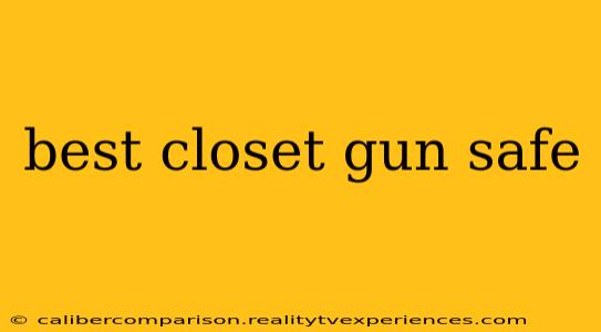 best closet gun safe