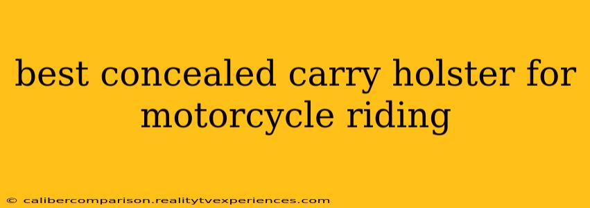 best concealed carry holster for motorcycle riding