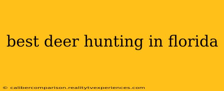 best deer hunting in florida