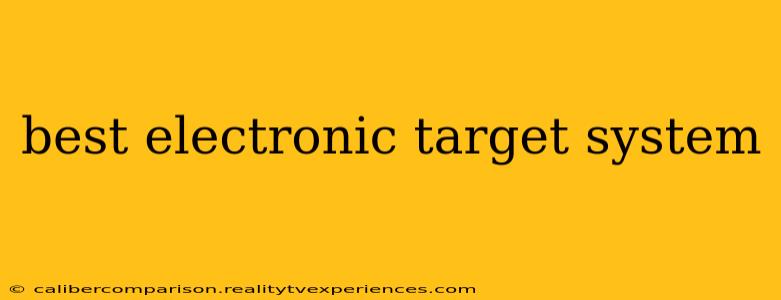 best electronic target system