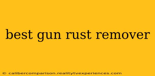 best gun rust remover