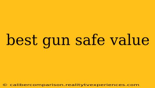 best gun safe value