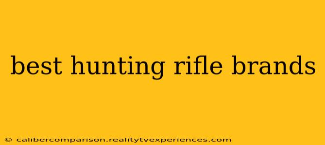 best hunting rifle brands