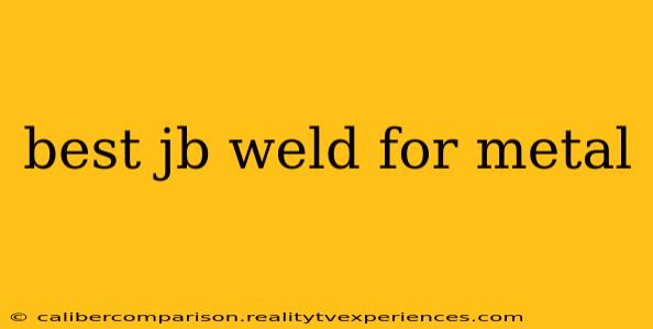 best jb weld for metal