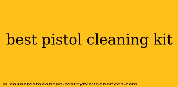 best pistol cleaning kit