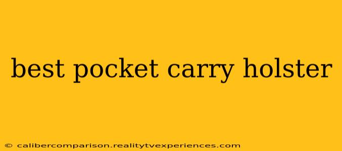 best pocket carry holster