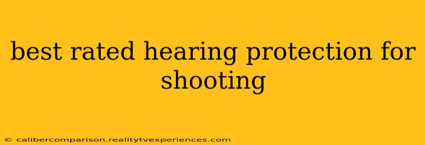 best rated hearing protection for shooting