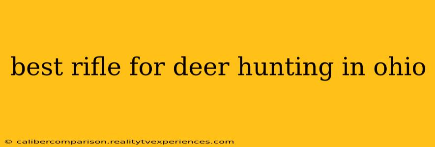 best rifle for deer hunting in ohio