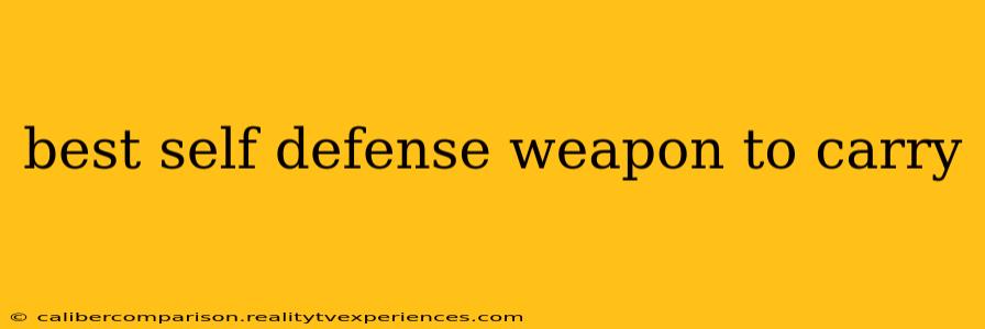 best self defense weapon to carry