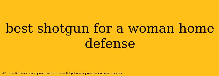 best shotgun for a woman home defense