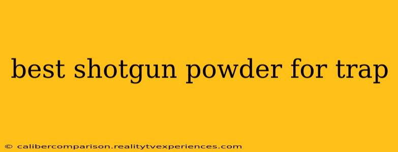 best shotgun powder for trap