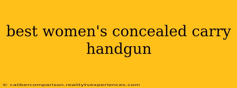 best women's concealed carry handgun