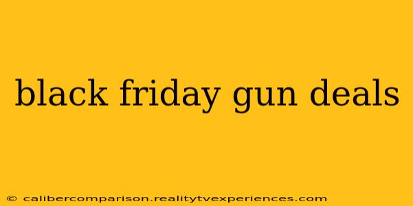 black friday gun deals