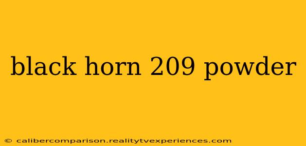 black horn 209 powder