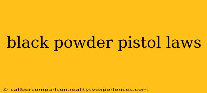 black powder pistol laws