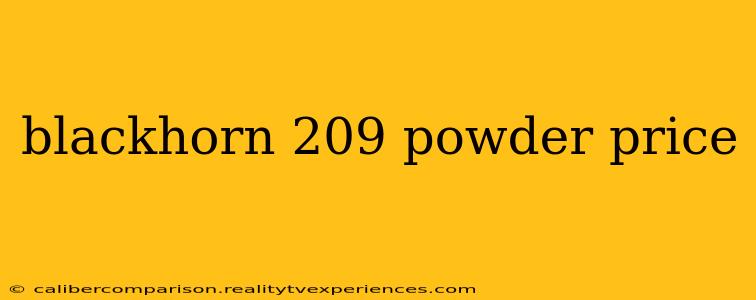 blackhorn 209 powder price