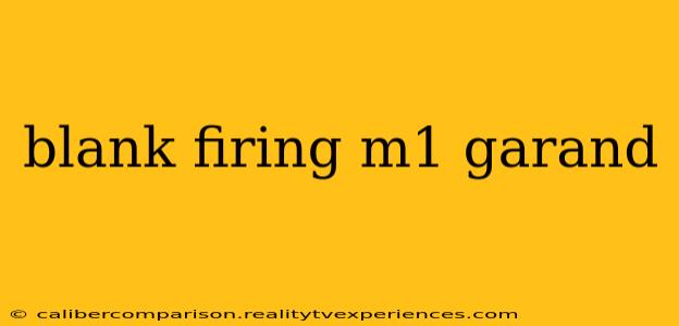 blank firing m1 garand